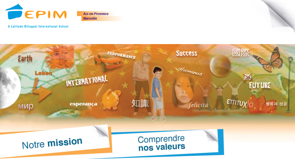 Cliquez sur une des vignettes pour dcouvrir un des aspects de l'EPIM,l'cole maternelle et primaire prive internationale et bilingue  Aix Marseille